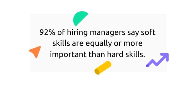 Soft skills are just as important as hard skills