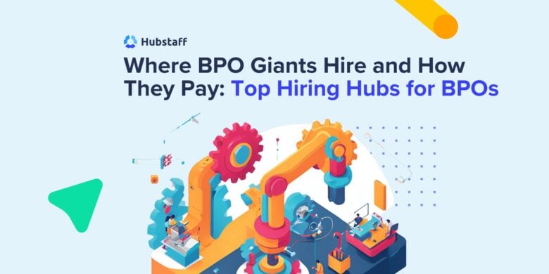 Where BPO Giants Hire and How They Pay: Top Hiring Hubs for BPOs