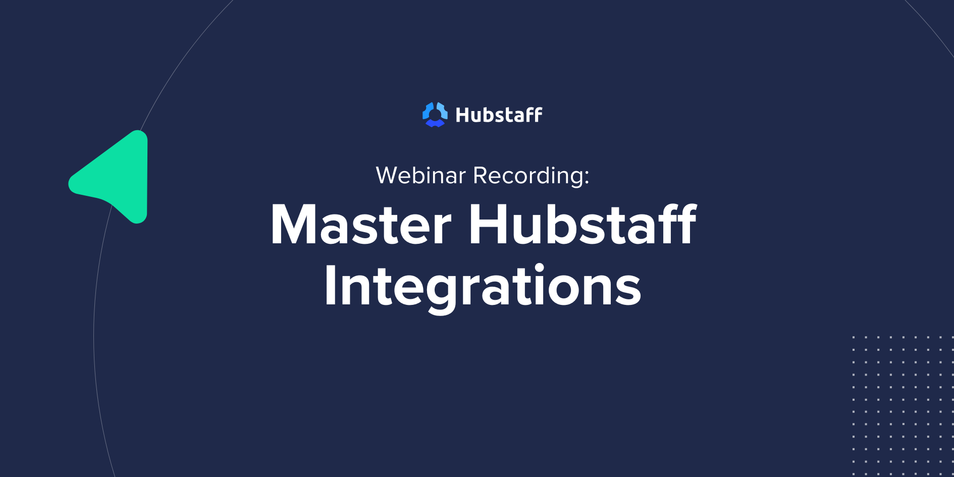 Master Hubstaff Integrations: Quick Set Up for Maximum Impact