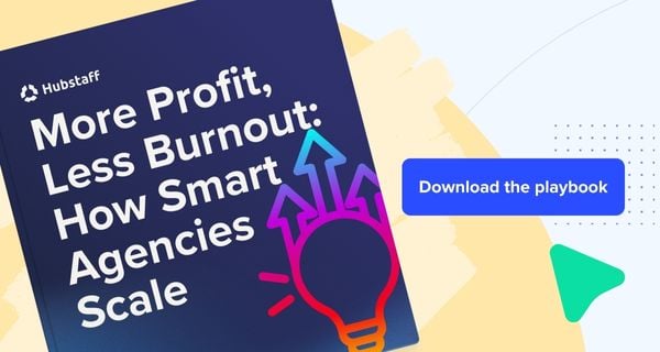 Download "More Profit, Less Burnout: How Smart Agencies Scale" Playbook